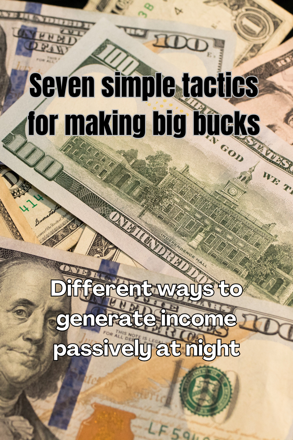 7 Easy Ways to Make Big Money