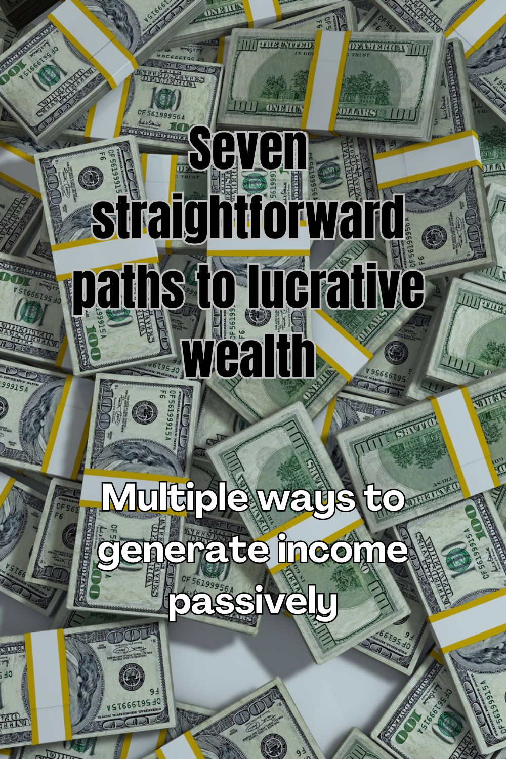 7 formas sencillas de ganar mucho dinero