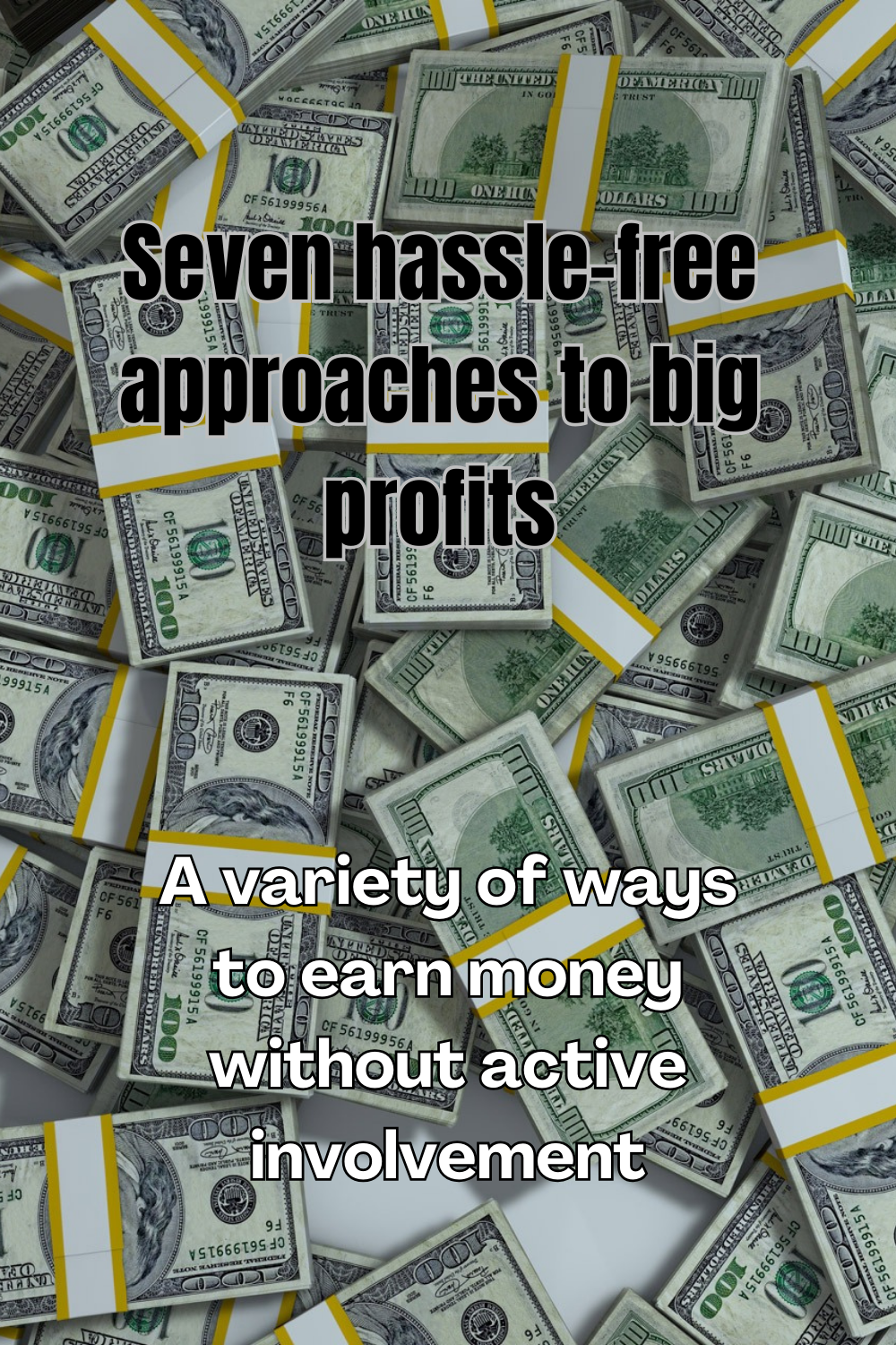 7 Easy Ways to Make Big Money