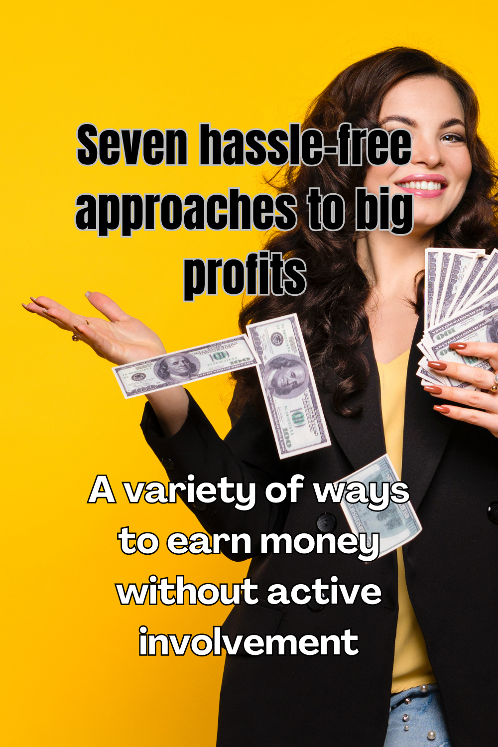 7 Easy Ways to Make Big Money